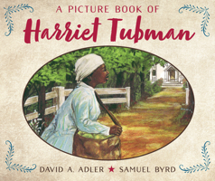 A Picture Book of Harriet Tubman (Picture Book Biography) 082341065X Book Cover