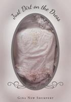 Just Dirt on the Dress 1640793887 Book Cover