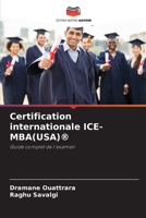 Certification internationale ICE-MBA(USA)(R) (French Edition) 6208642469 Book Cover