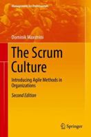 The Scrum Culture: Introducing Agile Methods in Organizations 3030088677 Book Cover