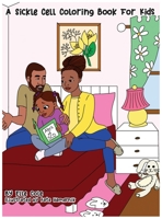 A Sickle Cell Coloring Book for Kids 1735049808 Book Cover