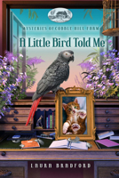 A Little Bird Told Me 1961251698 Book Cover