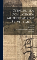 Östnordiska Och Latinska Medeltidsordspråk, Volume 2... 102228732X Book Cover