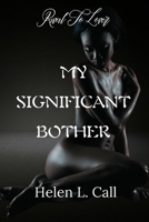 My Significant Bother: Rival to lover B0C2S9D35K Book Cover