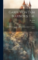 Garel von dem Blüenden Tal: Ein höfischer Roman aus dem Artussagenkreise von dem Pleier. 1020542233 Book Cover