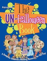 THE UN-HALLOWEEN BOOK 1885358741 Book Cover