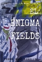 El enigma Fields: Infidelidad, crimen, poder... B08QBQK473 Book Cover
