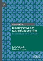 Exploring University Teaching and Learning: Experience and Context 3030508293 Book Cover