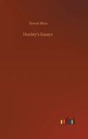 Huxley's Essays 3752332816 Book Cover