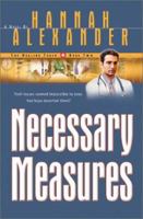 Necessary Measures (Healing Touch Series) 1523703466 Book Cover