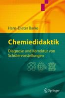 Chemiedidaktik: Diagnose Und Korrektur Von Sch Lervorstellungen 3540294597 Book Cover