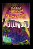 Uncle John's Bathroom Reader Plunges Into Hollywood (Bathroom Readers)