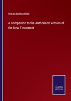 A Companion to the Authorized Version of the New Testament 3375159714 Book Cover