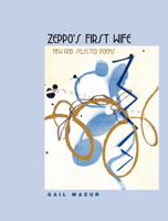 Zeppo's First Wife: New and Selected Poems (Phoenix Poets) 0226514471 Book Cover