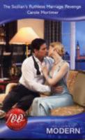 The Sicilian's Ruthless Marriage Revenge 0373127421 Book Cover