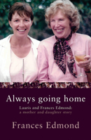 Always Going Home 1990048439 Book Cover