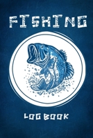 Fishing Log Book: Notebook For The Serious Fisherman, Records Details of Fishing Trip, Including Date, Time, Location, Weather Conditions, Water Conditions, Tide and Moon Phases etc 1654730890 Book Cover