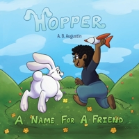 Hopper: A Name for a Friend 1098076869 Book Cover