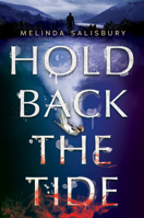 Hold Back the Tide 1338681303 Book Cover
