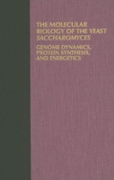 The Molecular And Cellular Biology Of The Yeast Saccharomyces 0879693630 Book Cover