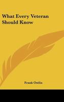 What Every Veteran Should Know 0548387915 Book Cover