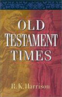 Old Testament Times: A Social, Political, and Cultural Context 1565636562 Book Cover