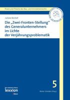Die 'Zwei-Fronten-Stellung' Des Generalunternehmers Im Lichte Der Verjahrungsproblematik 3939804096 Book Cover
