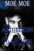 The Ambition of a Hustla 2 (The Ambition of Hustla) 1719977429 Book Cover