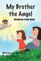 My Brother the Angel 1642551163 Book Cover