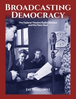 Broadcasting Democracy B0HG8BMDGR Book Cover