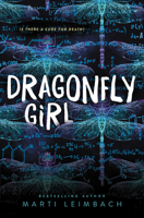 Dragonfly Girl: Library Edition 0062995871 Book Cover