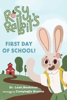 Rosy Rabbit's First Day of School B0DRZF16RK Book Cover