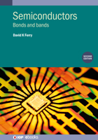 Semiconductors: Bonds and Bands 0750324813 Book Cover
