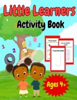 Little Learners Activity Book B0C9K6MB5K Book Cover