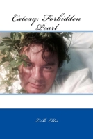 Catcay: Forbidden Pearl 1981877665 Book Cover