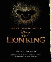 The Art and Making of The Lion King 1368023436 Book Cover