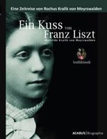 Ein Kuss Von Franz Liszt. Mathilde Kralik Von Meyrswalden 3941404024 Book Cover