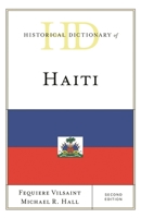 Historical Dictionary of Haiti, Second Edition 1538127520 Book Cover