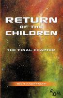 Return of the Children: The Final Chapter 1624192084 Book Cover