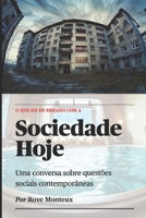 O Que Há de Errado Com a Sociedade Hoje B0C9KFNJXD Book Cover