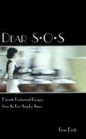 Dear SOS: Favorite Restaurant Recipes from the Los Angeles Times 1883792606 Book Cover