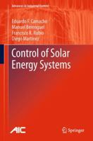 Control of Solar Energy Systems 0857299158 Book Cover