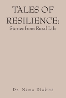 Tales of Resilience: Stories from Rural Life B0CLPJ1S8S Book Cover