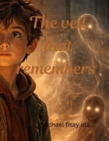 The veils that remembers B0GDK68NH1 Book Cover
