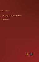 The Story of an African Farm: in large print 3368401912 Book Cover