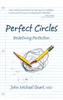 Perfect Circles: Redefining Perfection 1935043013 Book Cover