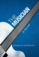 The Musician 1532046332 Book Cover