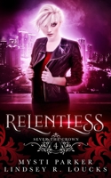 Relentless: A Reverse Harem Vampire Romance 1673671330 Book Cover