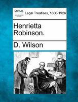 Henrietta Robinson 1177210053 Book Cover