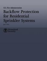 Backflow Protection for Residential Sprinkler Systems 1482661411 Book Cover